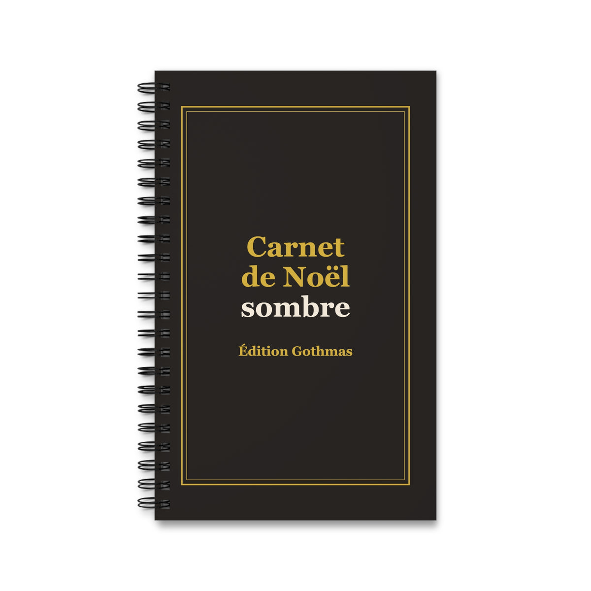 Carnet spirale « Noël sombre » – Édition Gothmas